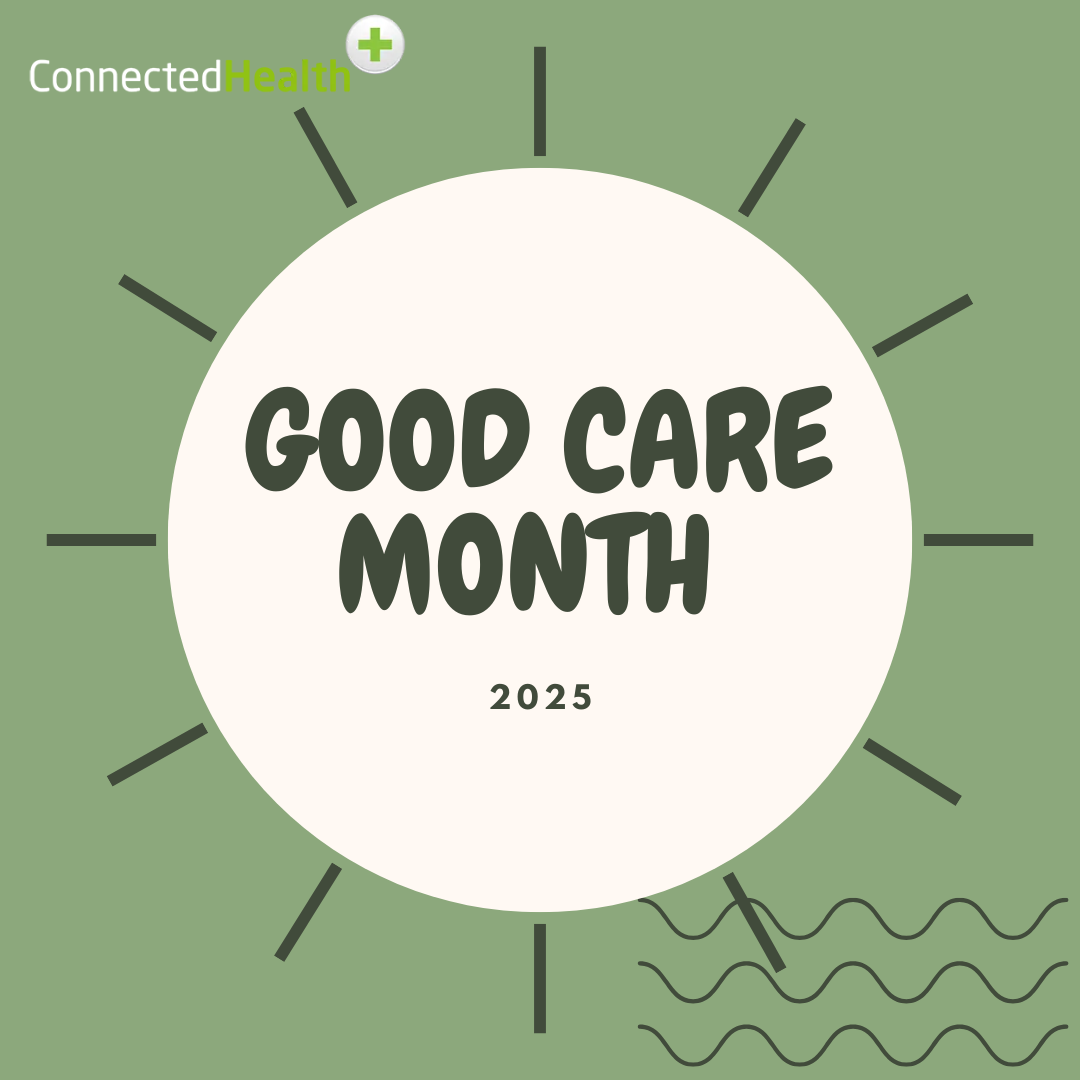 Good Care Month 2025